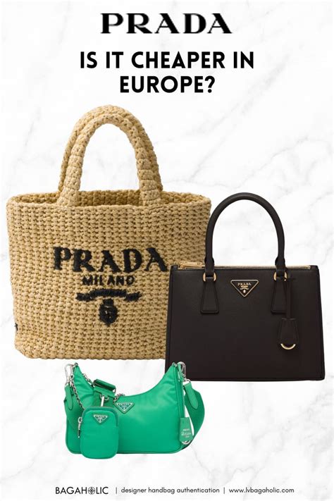 is prada cheaper in barcelona|are prada bags cheaper in europe.